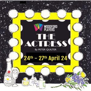 The Actress presented by Woodford Players