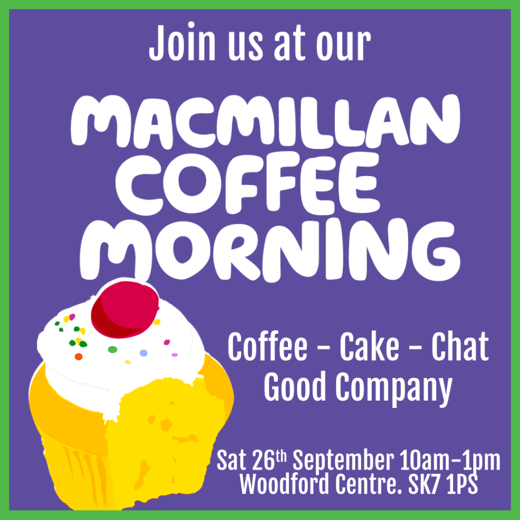 Macmillan Coffee Morning Woodford Centre SK7 1PS